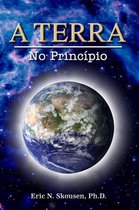 A Terra - no Princípio