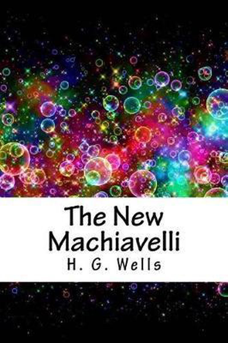 The New Machiavelli van C. Wells