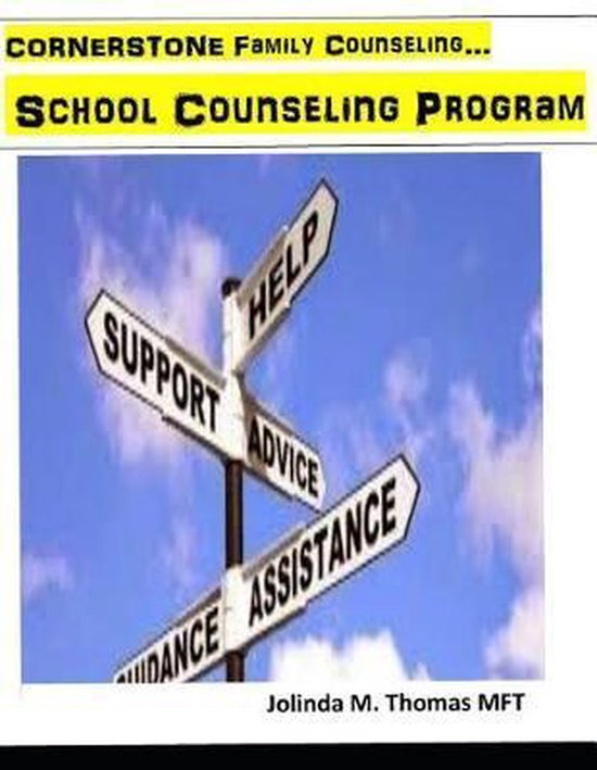 Cornerstone School Counseling Program 9781790595082 Jolinda M