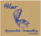 User Feat. Goetz Steeger - Kurmuschels Verwandlung (CD)