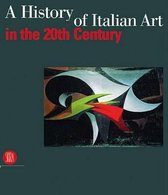 A History of Italian Art in the 20th Century