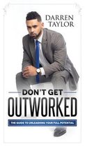 Don't Get Outworked