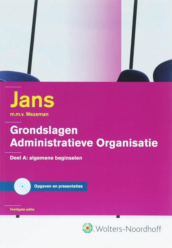 Cover van het boek 'Grondslagen administratieve organisaties / A Algemene beginselen + CD-ROM / druk 20' van K. Wezeman en E.O.J. Jans