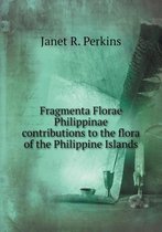 Fragmenta Florae Philippinae contributions to the flora of the Philippine Islands