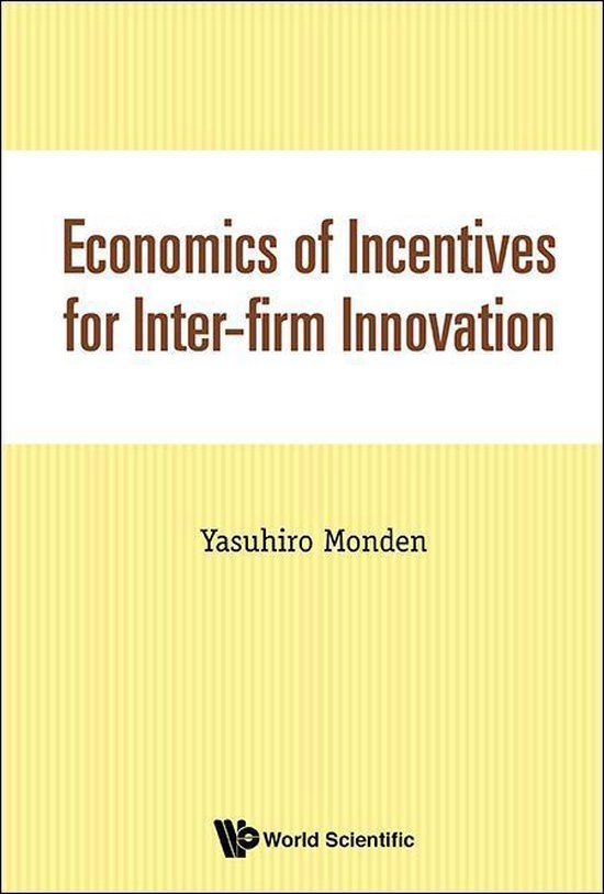 Economics Of Incentives For Inter-firm Innovation - cover
