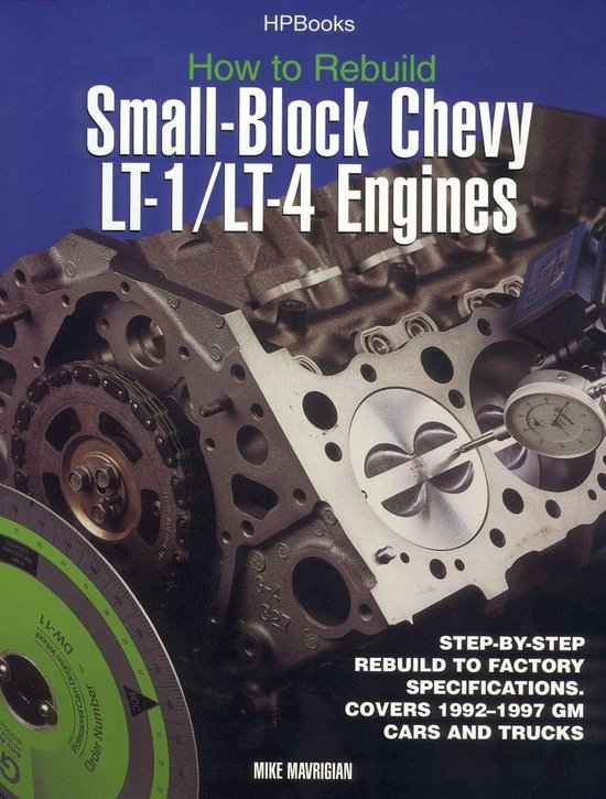 Rebuild LT1/LT4 Small-Block Chevy Engines HP1393 - cover