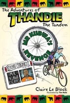 The Adventures of Thandie the Tandem - Mr Kubwa's Revenge