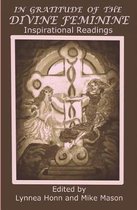 In Gratitude of the Divine Feminine