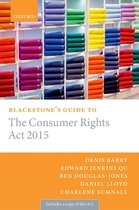 Blackstone's Guides - Blackstone's Guide to the Consumer Rights Act 2015