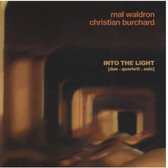 Mal Waldron, Christian Burchard - Into The Light (CD)