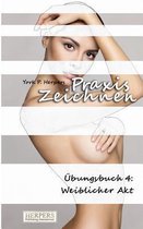 Praxis Zeichnen - bungsbuch 4