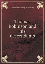 Thomas Robinson and his descendants