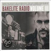 Bakelite Radio, Vol. 3