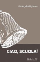 Ciao, Scuola!