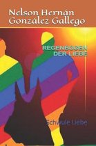 Regenbogen Der Liebe