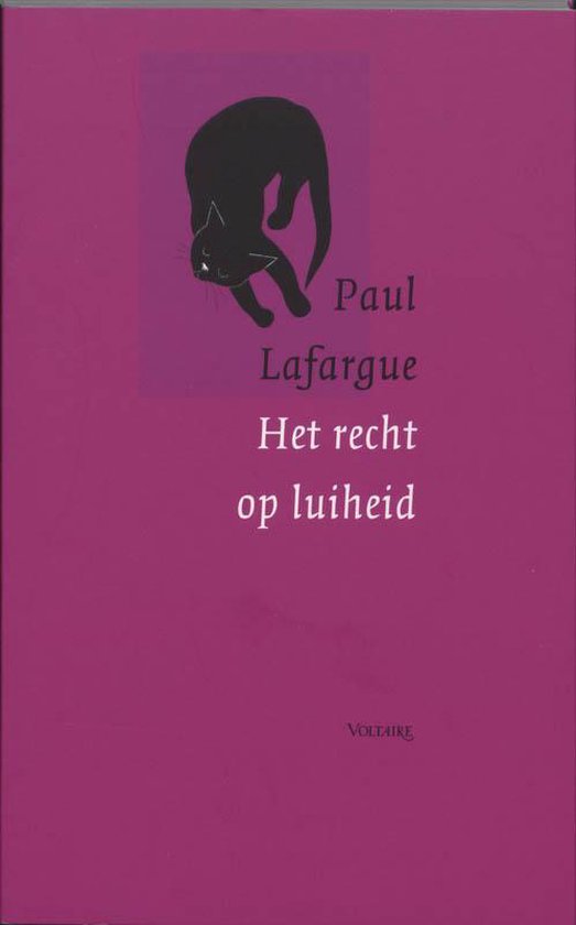Cover van het boek 'Het recht op luiheid' van P Lafargue