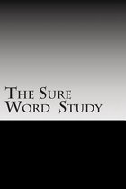 The Sure Word Study