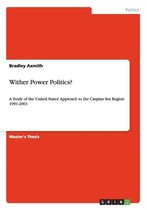 Wither Power Politics?