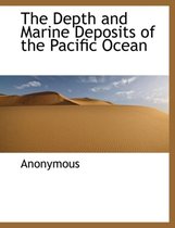 The Depth and Marine Deposits of the Pacific Ocean