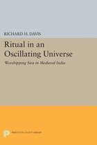 Ritual in an Oscillating Universe - Worshipping Siva in Medieval India