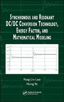 Synchronous And Resonant DC/DC Conversion Technology, Energy Factor, And Mathematical Modeling