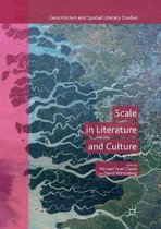 Geocriticism and Spatial Literary Studies- Scale in Literature and Culture
