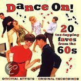 Dance On!- 20 Toe-Tapping Faves From The 60's