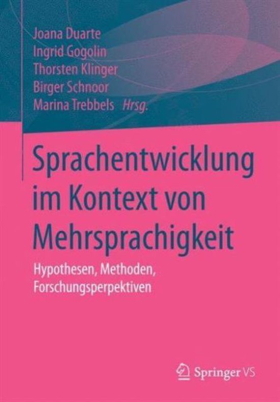 Sprachliches Handeln Im Kommunikativen Kontext Sprachentwicklung Im Kontext Von Mehrsprachigkeit | 9783658108274