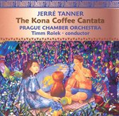 Tanner: The Kona Coffee Cantata