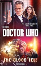 DOCTOR WHO - Doctor Who: The Blood Cell (12th Doctor novel)