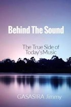 Behind The Sound