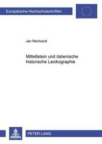 Europ�ische Hochschulschriften / European University Studies / Publications Universitaires Europ�enn- Mittellatein und italienische historische Lexikographie