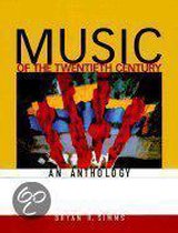 Music of the Twentieth Century Anthology
