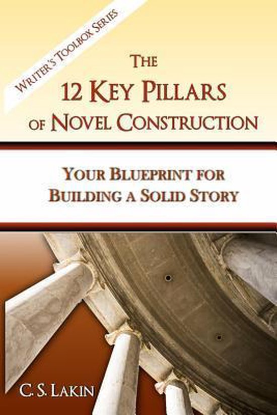 The 12 Key Pillars of Novel Construction - cover