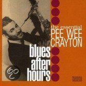 Blues After Hours: The Essential Pee Wee Crayton