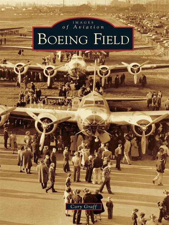 Images of Aviation - Boeing Field - cover