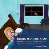 Anxious Addy- Anxious Addy Cant Sleep