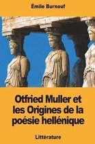 Otfried Muller Et Les Origines de la Po sie Hell nique