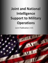 Joint and National Intelligence Support to Military Operations