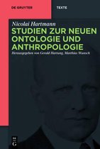 De Gruyter Texte- Studien zur Neuen Ontologie und Anthropologie