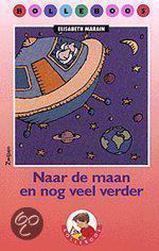 9789027633910 - Bolleboos / 3 Serie 2 / deel Naar de maan en nog veel verder