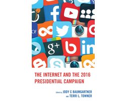 The Internet and the 2016 Presidential Campaign