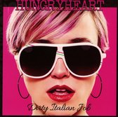 Hungryheart - Dirty Italian Job