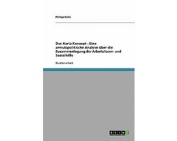 Das Hartz-Konzept  -  Eine armutspolitische Analyse über die Zusammenlegung der Arbeitslosen- und Sozialhilfe