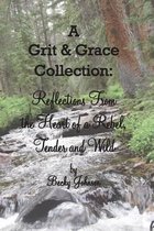 A Grit & Grace Collection
