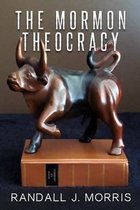 The Mormon Theocracy
