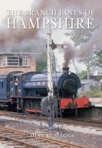 The Branch Lines of ... - The Branch Lines of Hampshire