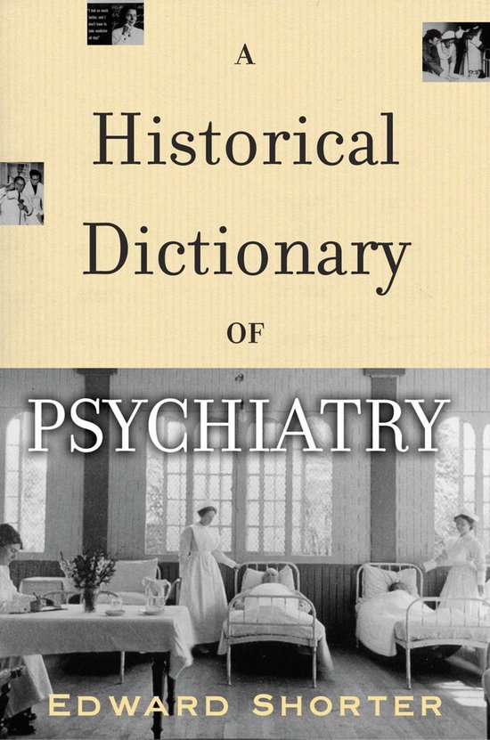 A Historical Dictionary of Psychiatry - cover