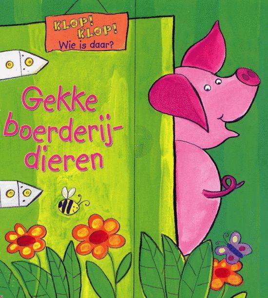 Cover van het boek 'Klop! klop! wie is daar? / Gekke boerderijdieren'