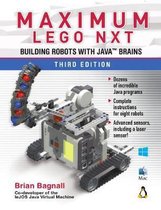 Maximum Lego Nxt: Building Robots With Java Brains